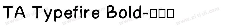TA Typefire Bold字体转换